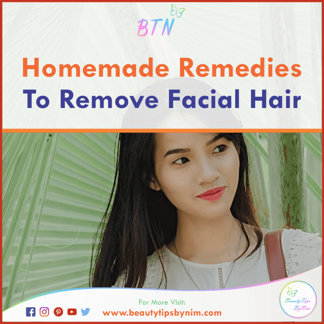 Top 5 Homemade Remedies To Remove Facial Hair Beauty Tips By Nim